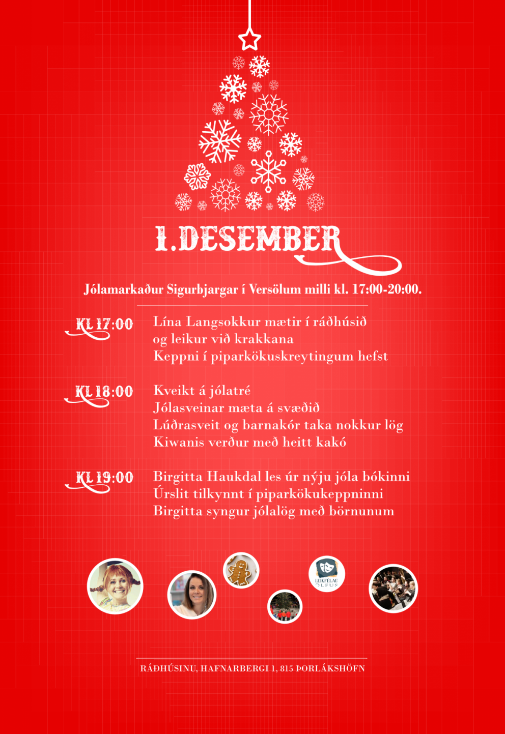 1.desember- kveikt á jólatrénu og skemmtun í Ráðhúsinu