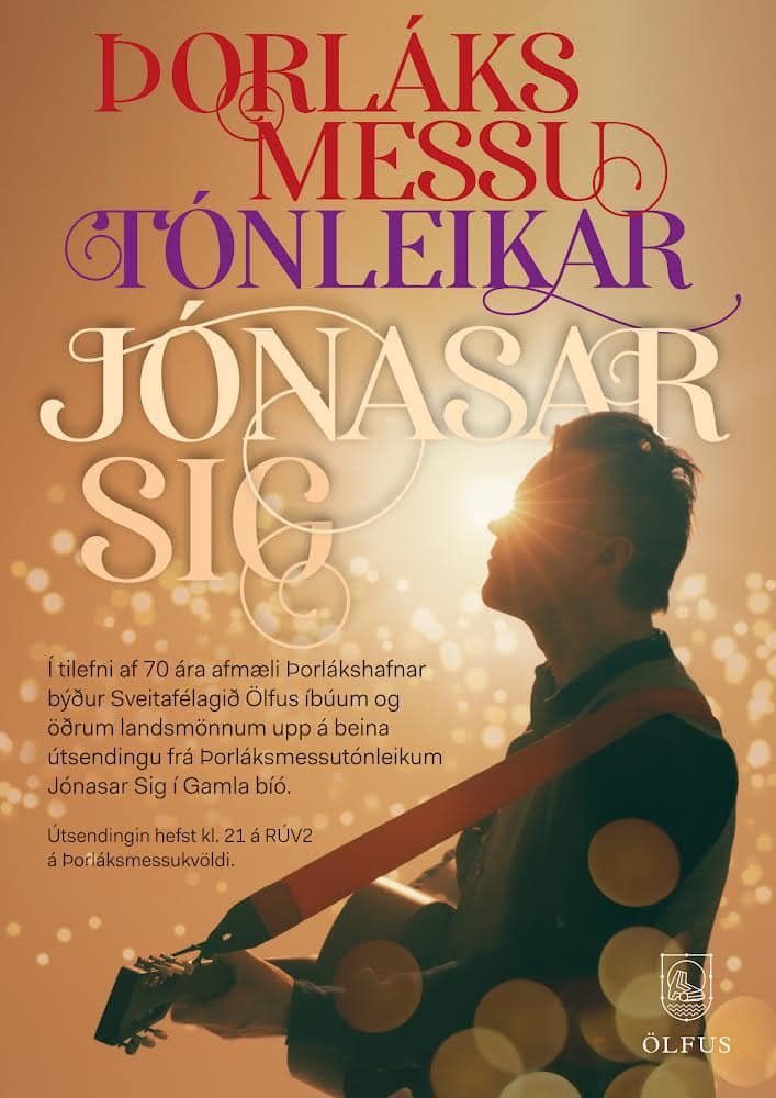 Þorláksmessutónleikar Jónasar Sig í boði Sveitarfélagsins Ölfuss