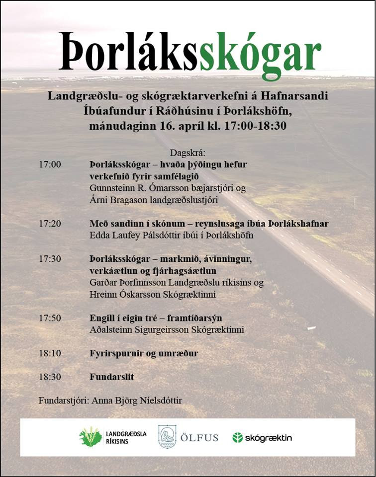 Þorlákskógar. Íbúafundur í Ráðhúsinu í Þorlákshöfn 16. apríl kl. 17:00-18:30.