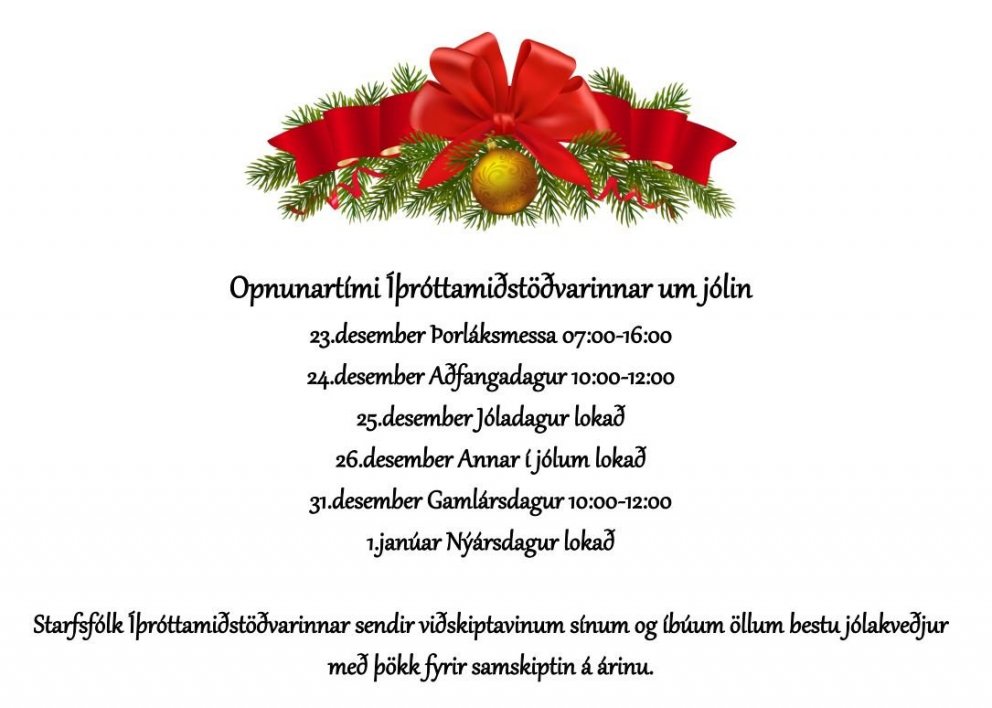 Opnunartími Íþróttamiðstöðvarinnar um hátíðarnar